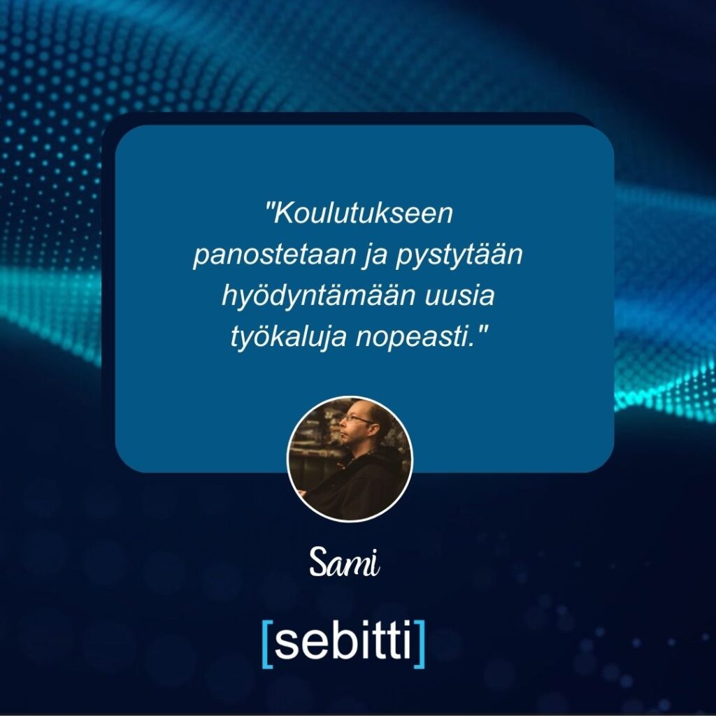 Sebitin työntekijän kommentti Sebitistä.